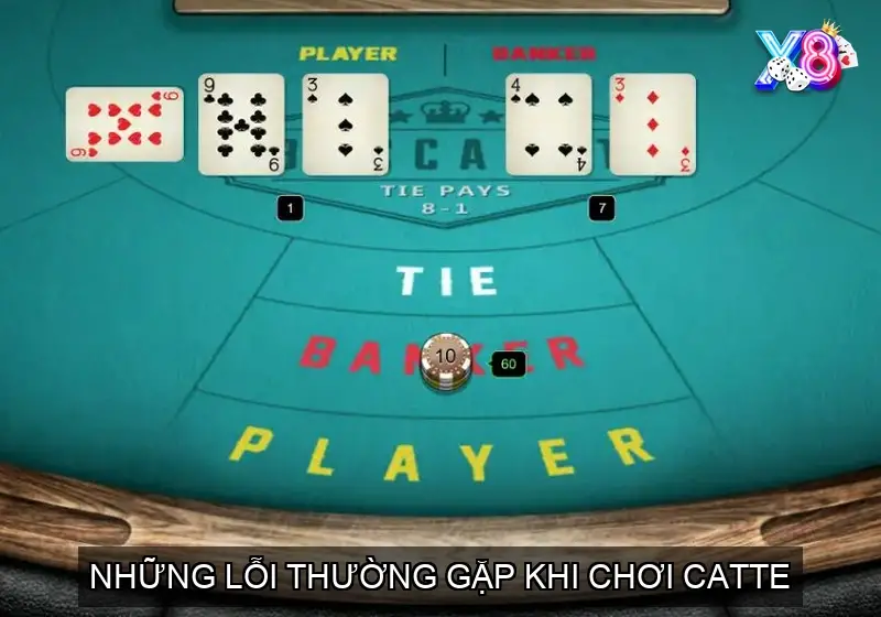 Những Lỗi Thường Gặp Khi Chơi Catte