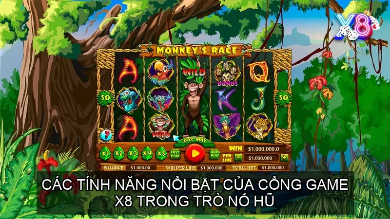 Các tính năng nổi bật của Cổng game X8 trong trò Nổ hũ